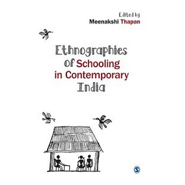 Ethnographies of Schooling in Contemporary India