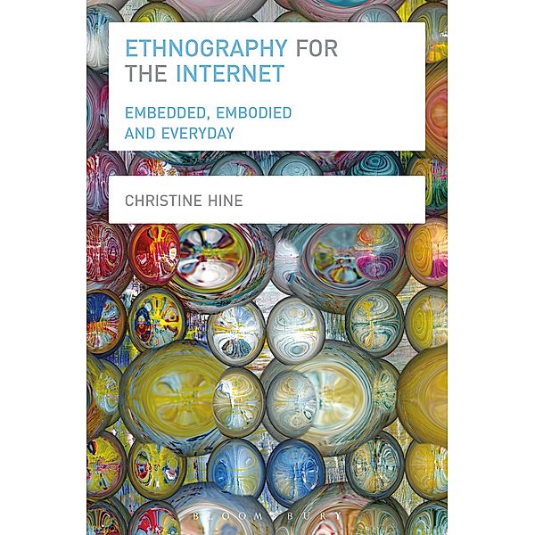 Ethnography for the Internet, Christine Hine