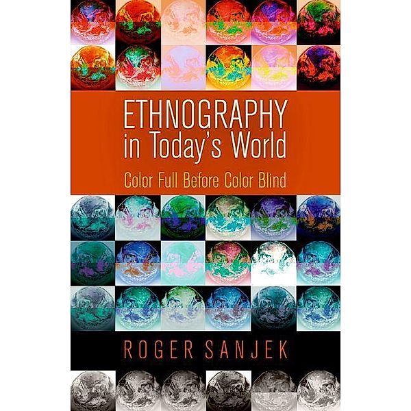 Ethnography in Today's World / Haney Foundation Series, Roger Sanjek