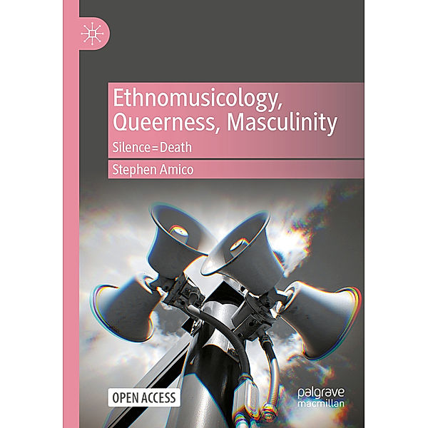 Ethnomusicology, Queerness, Masculinity, Stephen Amico