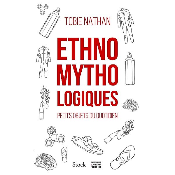 Ethnomythologiques / Essais - Documents, Tobie Nathan