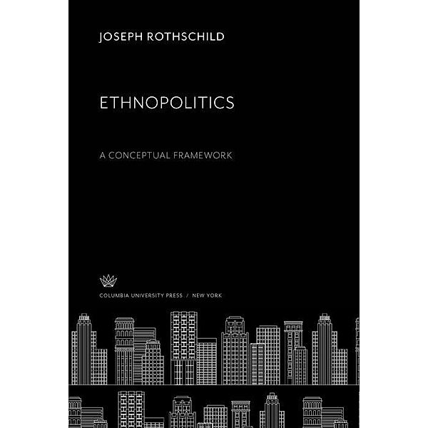 Ethnopolitics, Joseph Rothschild