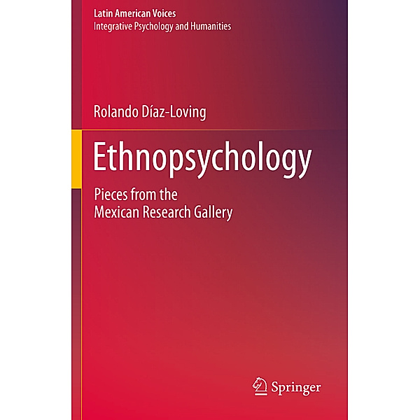 Ethnopsychology, Rolando Díaz-Loving