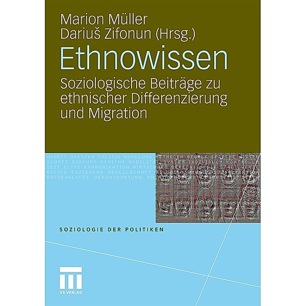 Ethnowissen / Soziologie der Politiken, Marion Müller, Darius Zifonun