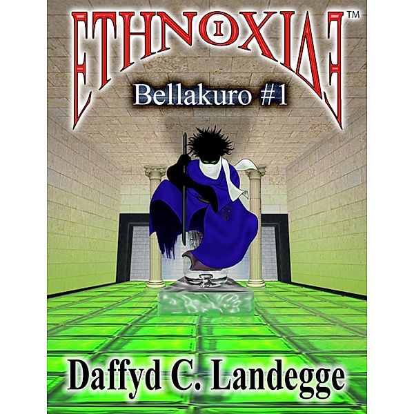 Ethnoxide: Bellakuro 1, Daffyd C. Landegge