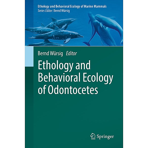 Ethology and Behavioral Ecology of Odontocetes