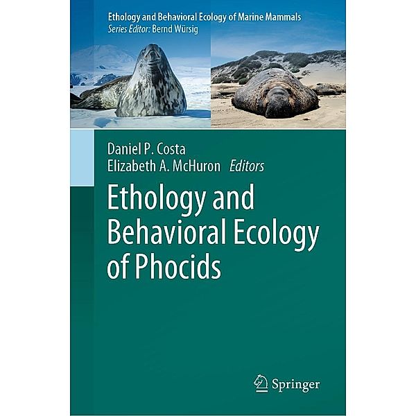 Ethology and Behavioral Ecology of Phocids / Ethology and Behavioral Ecology of Marine Mammals