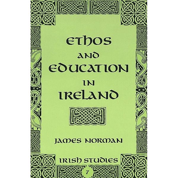 Ethos and Education in Ireland, James Norman