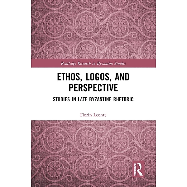 Ethos, Logos, and Perspective, Florin Leonte
