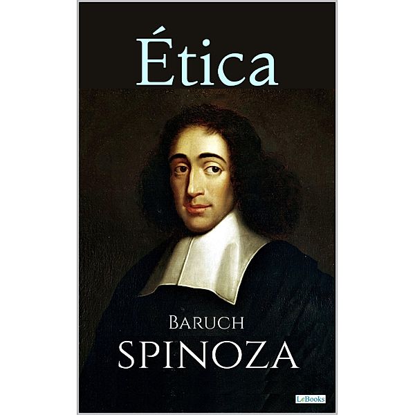 ÉTICA, Baruch Spinoza