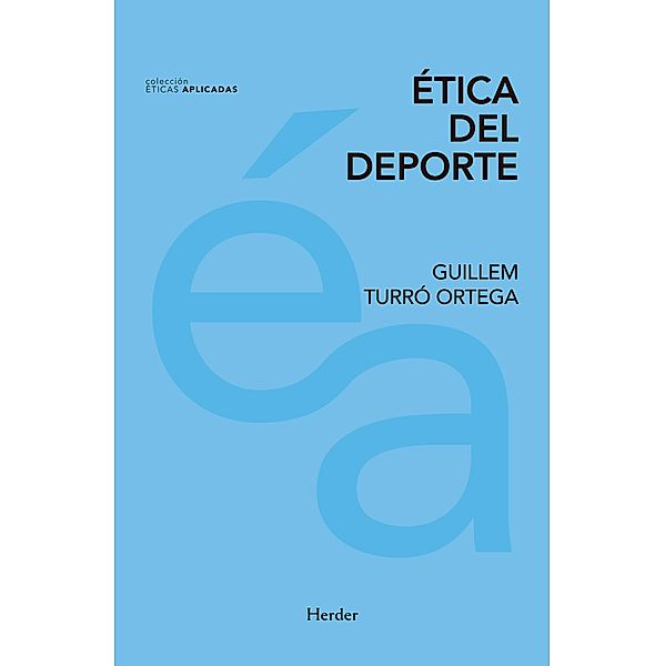 Ética del deporte / Éticas Aplicadas, Guillem Turró