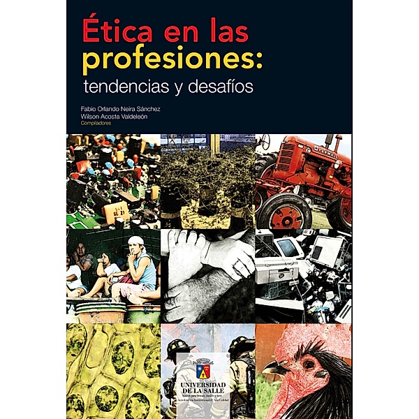 Ética en las profesiones, Fabio Orlando Neira Sánchez