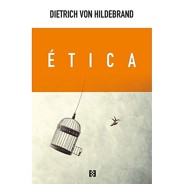 Ética / Nuevo Ensayo Bd.68, Dietrich von Hildebrand
