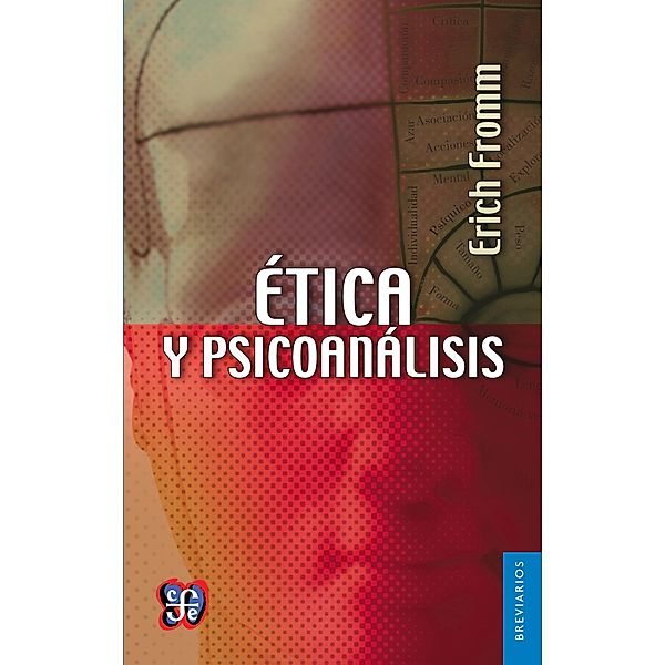 Ética y psicoanálisis, Erich Fromm