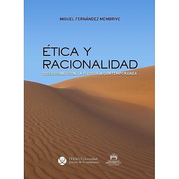 Ética y racionalidad, Miguel Fernández Membrive