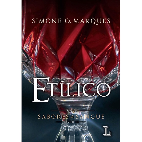 Etílico / Sabores do sangue Bd.3, Simone O. Marques