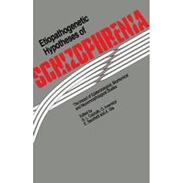 Etiopathogenetic Hypotheses of Schizophrenia