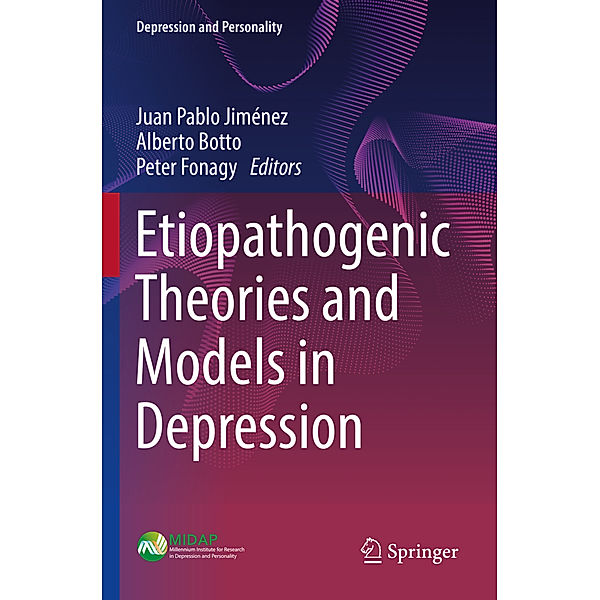 Etiopathogenic Theories and Models in Depression