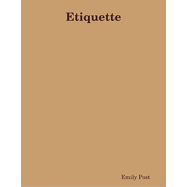 Etiquette, Emily Post