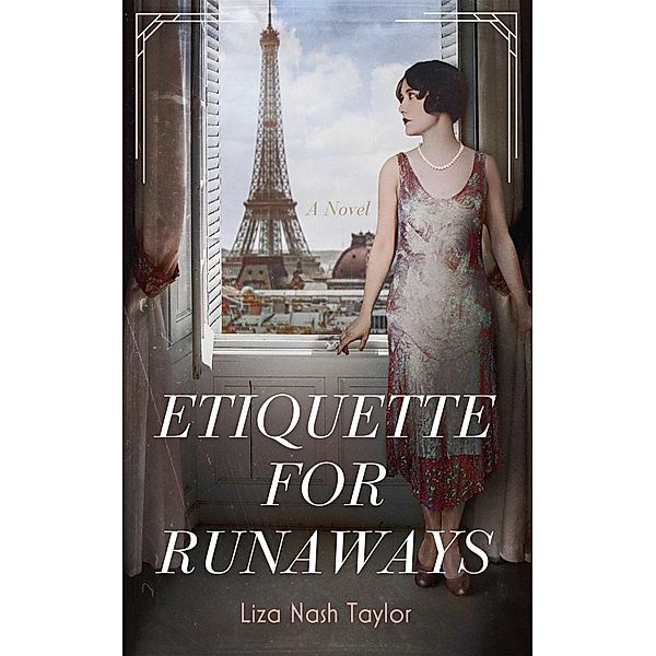 Etiquette for Runaways, Liza Nash Taylor