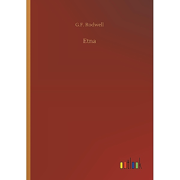 Etna, G. F. Rodwell
