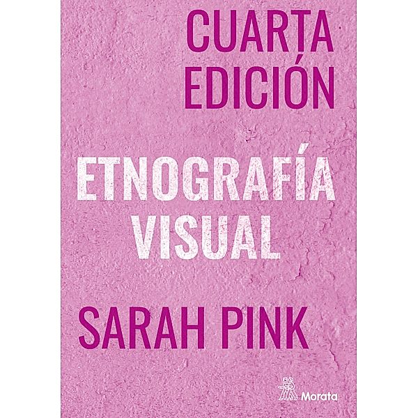 Etnografía Visual, Sarah Pink