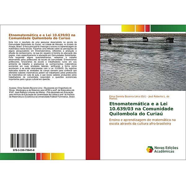 Etnomatemática e a Lei 10.639/03 na Comunidade Quilombola do Curiaú, José Roberto L. de Mattos