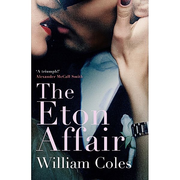 Eton Affair / Legend Press, William Coles