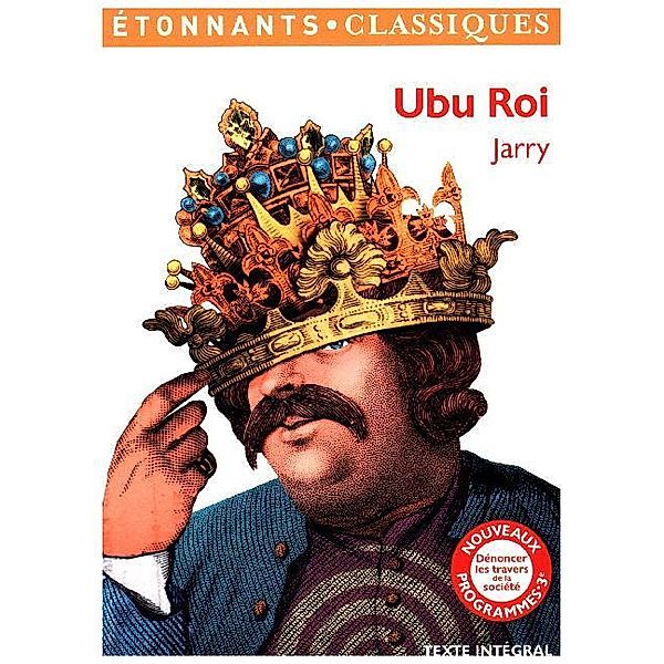 Etonnants Classiques / Ubu roi, Alfred Jarry