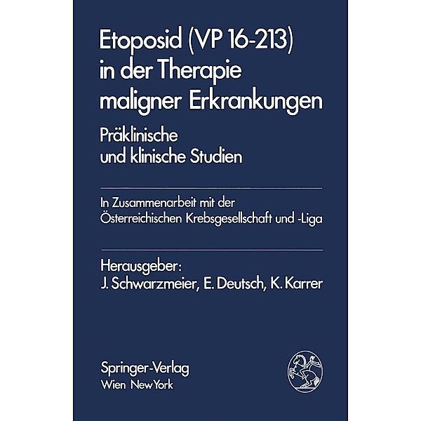 Etoposid (VP 16-213) in der Therapie maligner Erkrankungen