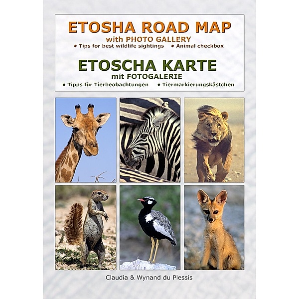 ETOSCHA KARTE (Etosha National Park, Namibia) mit Fotogalerie, Claudia Du Plessis, Wynand Du Plessis
