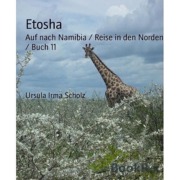 Etosha, Ursula Irma Scholz