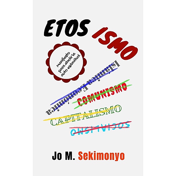 Etosismo, Jo M. Sekimonyo
