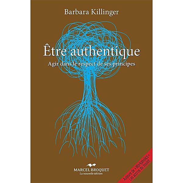 Etre authentique, Barbara Killinger