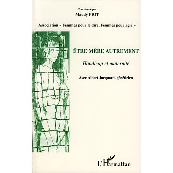 Etre mere autrement / Hors-collection, Emilie Courtin