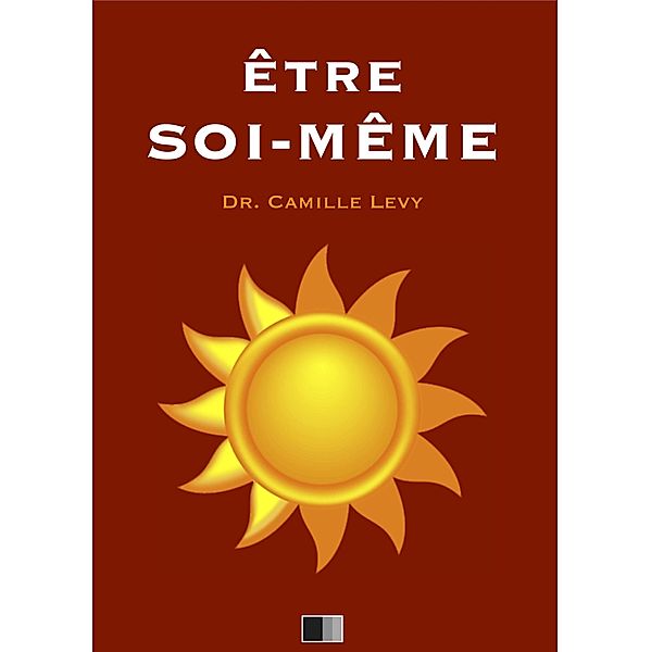 Etre Soi-Meme, Camille Levy