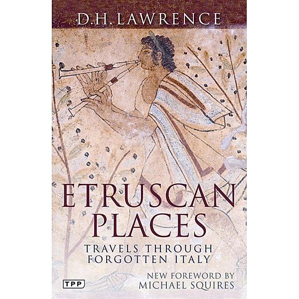 Etruscan Places, D. H. Lawrence