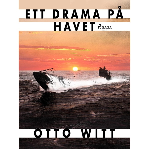 Ett drama på havet, Otto Witt