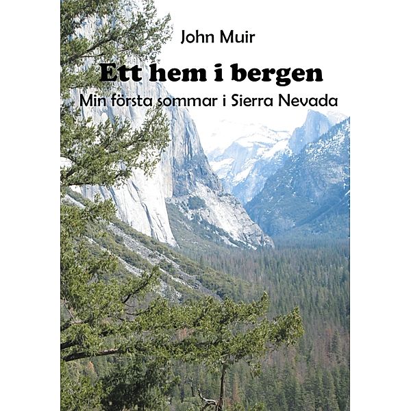 Ett hem i bergen, John Muir