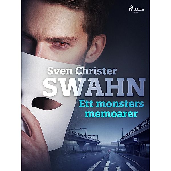 Ett monsters memoarer, Sven Christer Swahn