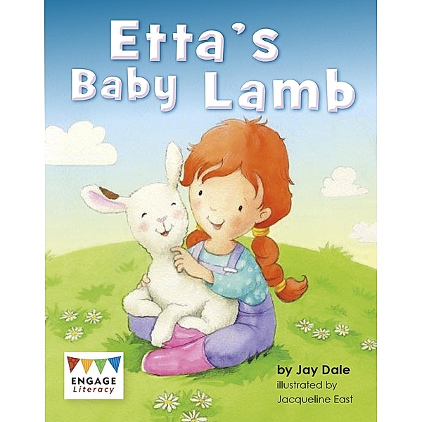 Etta's Baby Lamb / Raintree Publishers, Jay Dale