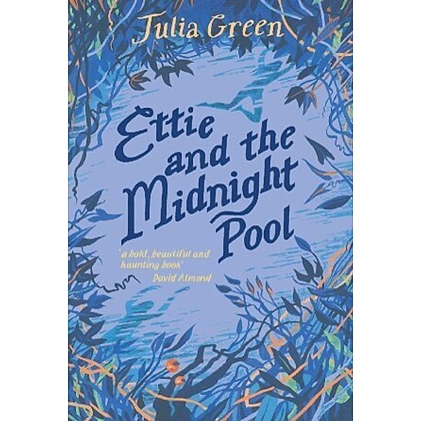 Ettie and the Midnight Pool, Julia Green