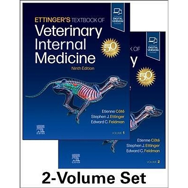 Ettinger's Textbook of Veterinary Internal Medicine, Stephen J. Ettinger, Edward C. Feldman, Etienne Cote