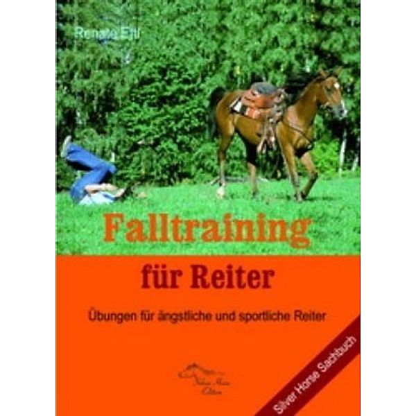 Ettl, R: Falltraining für Reiter, Renate Ettl
