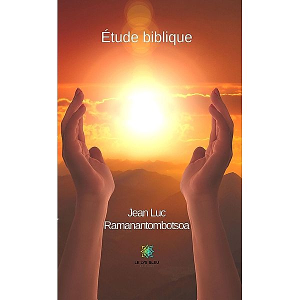 Étude biblique, Jean-Luc Ramanantombotsoa