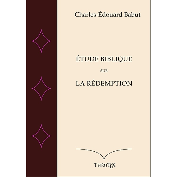 Étude biblique sur la Rédemption, Charles-Édouard Babut