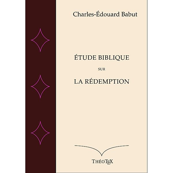 Étude biblique sur la Rédemption, Charles-Édouard Babut