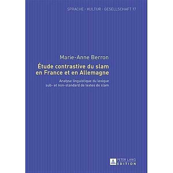 Etude contrastive du slam en France et en Allemagne, Marie-Anne Berron