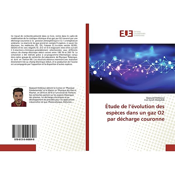 Étude de l'évolution des espèces dans un gaz O2 par décharge couronne, Djaoued Mekkioui, Ines Sarah Medjahdi