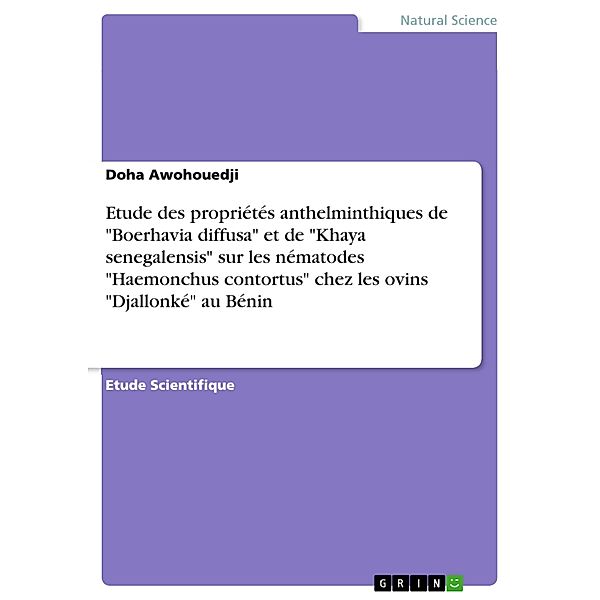 Etude des propriétés anthelminthiques de Boerhavia diffusa et de Khaya senegalensis sur les nématodes Haemonchus co, Doha Awohouedji